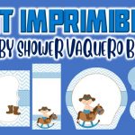 Kit Imprimible de Vaquero para Baby Shower Niño