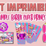 Kit Imprimible de Barbie Super Princesa para Cumpleaños